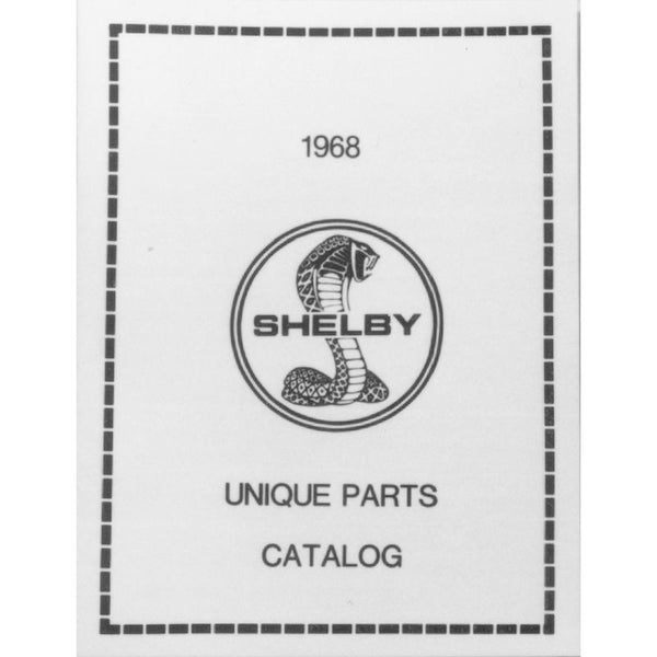 John's Mustang 1968 Shelby's Unique Parts Catalog