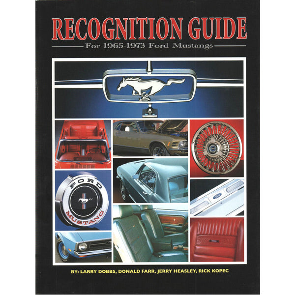 John's Mustang Recognition Guide for 19651973 Ford Mustangs