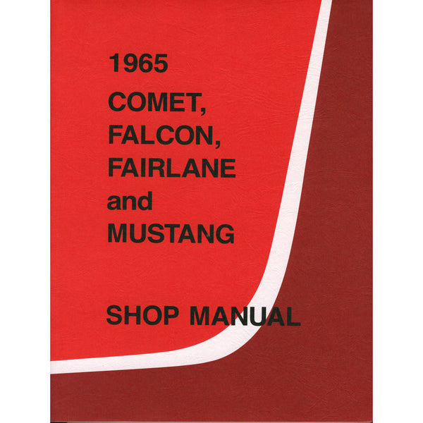 John's Mustang 1965 Mustang Shop Manual