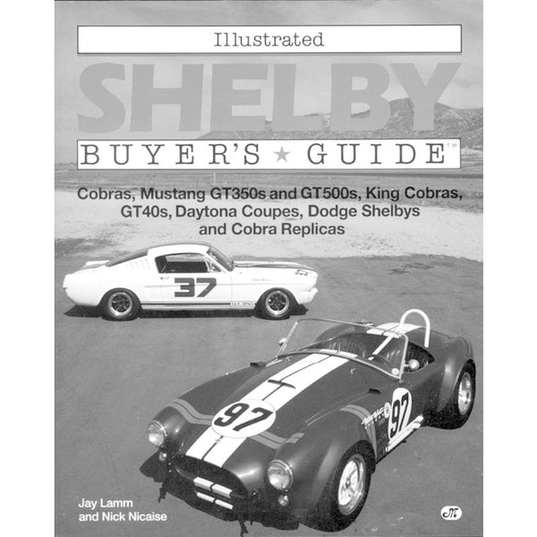 John's Mustang Illustrated Shelby Buyer's Guide