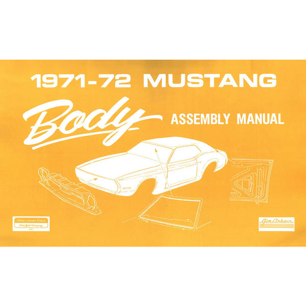 1971-1972 Mustang Body Assembly Manual