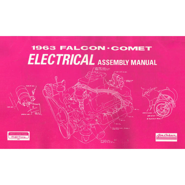 1963 Falcon / Comet Electrical Assembly Manual