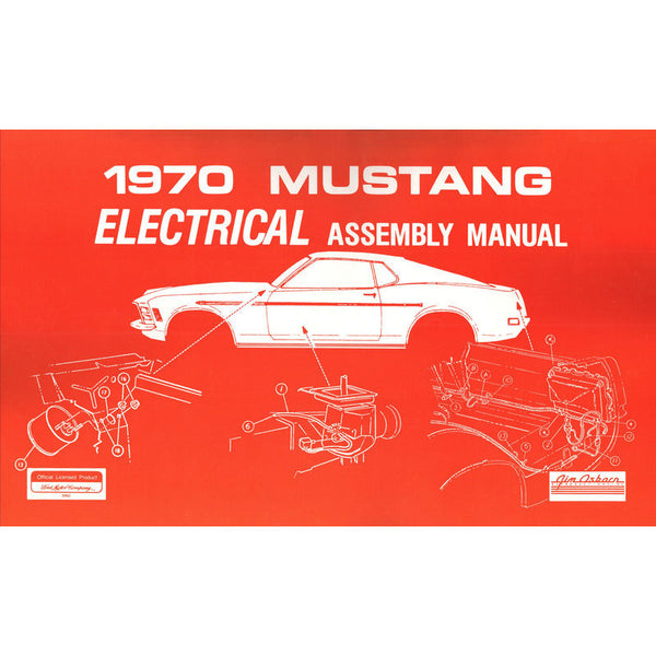 1970 Mustang Electrical Assembly Manual