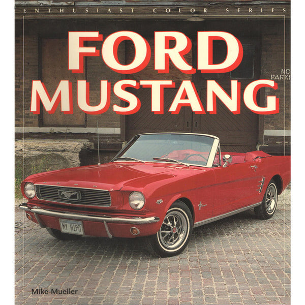 Ford Mustang (Enthusiast Color), 96 pgs.