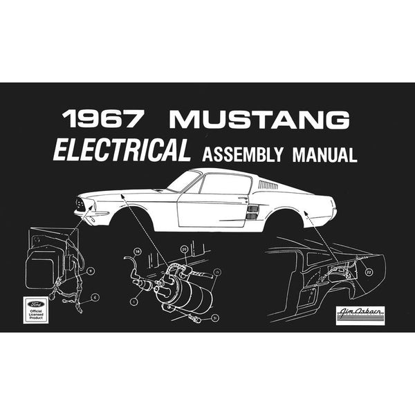 1967 Mustang Electrical Assembly Manual