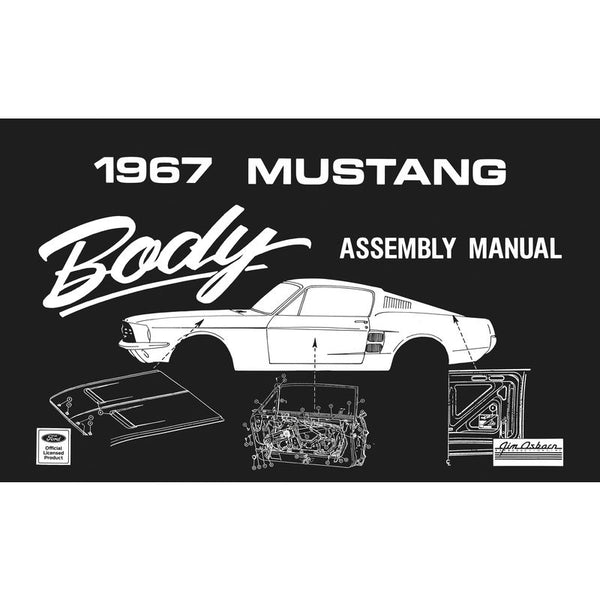 1967 Mustang Body Assembly Manual