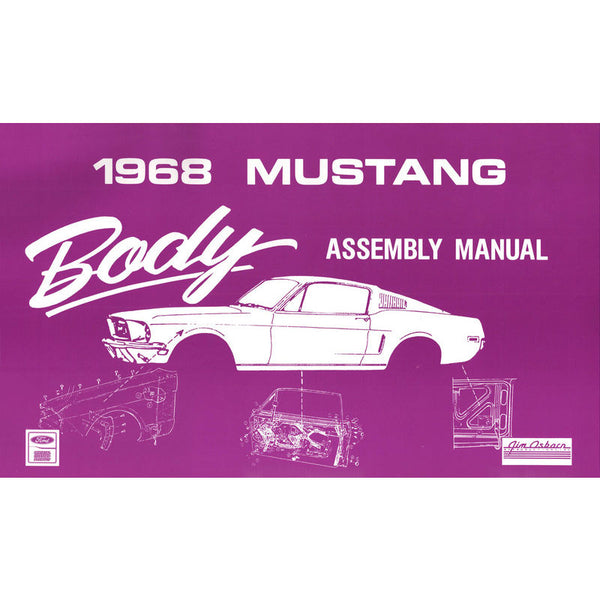 1968 Mustang Body Assembly Manual