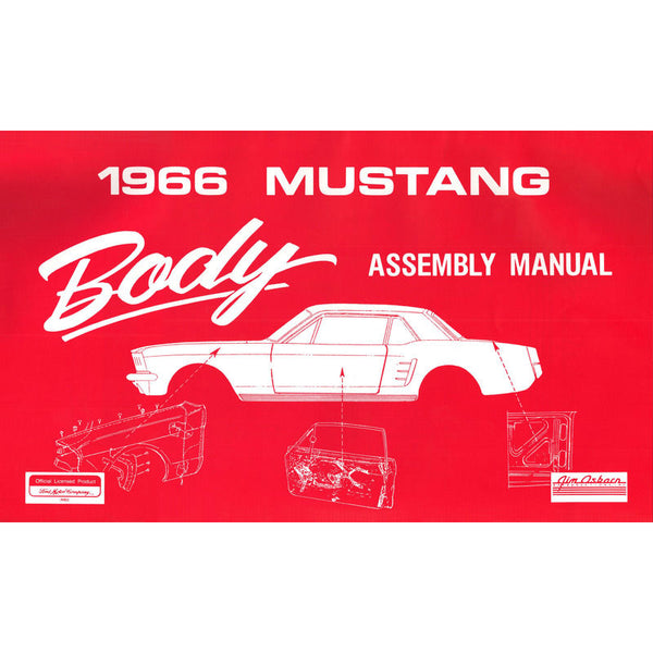 1966 Mustang Body Assembly Manual