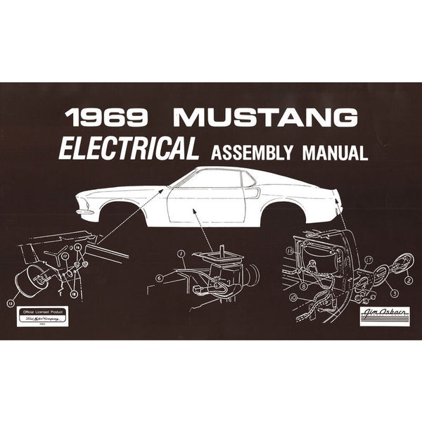 1969 Mustang Electrical Assembly Manual
