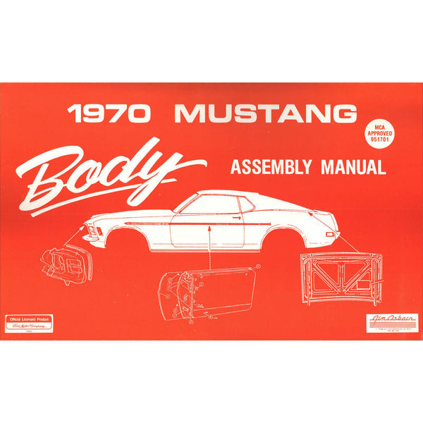 1970 Mustang Body Assembly Manual