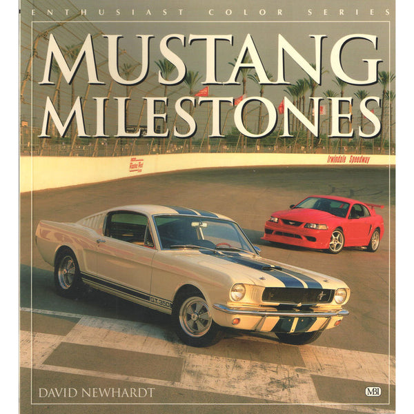 Mustang Milestones