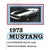 1973 Mustang Fact Book