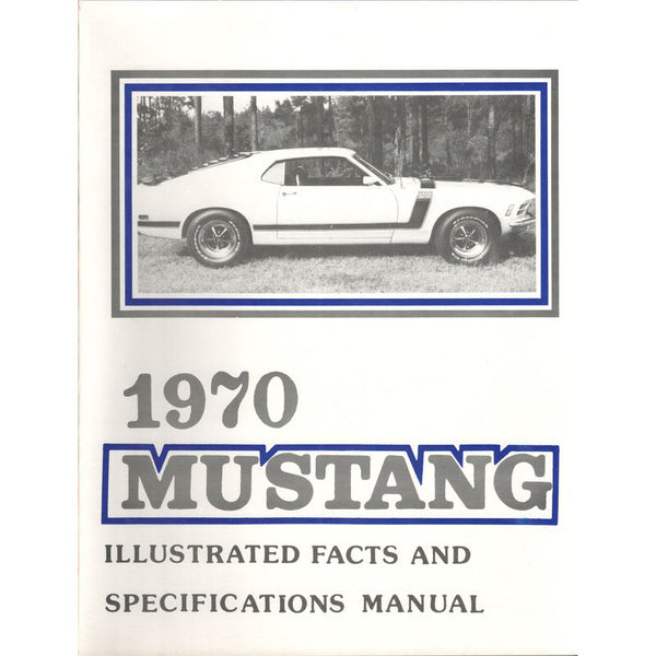 1970 Mustang Fact Book