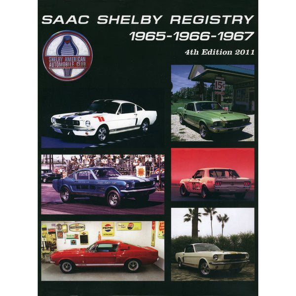 SAAC Shelby Registry, Vol 2 2011 Edition, 1965-1967 Shelby