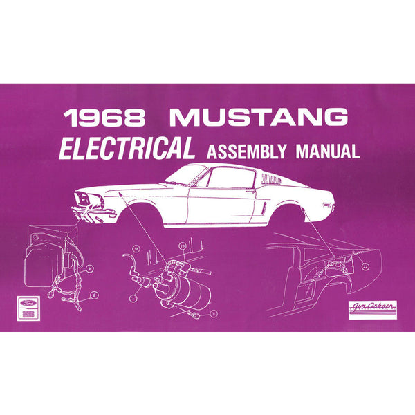 1968 Mustang Electrical Assembly Manual
