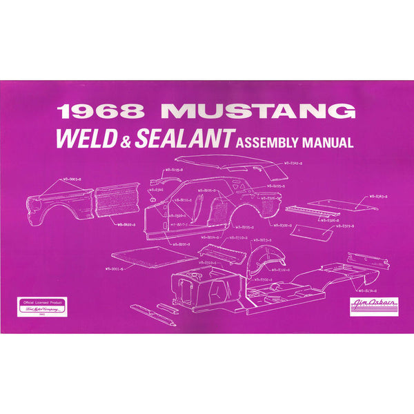 1968 Mustang Weld/Sealant Assembly Manual