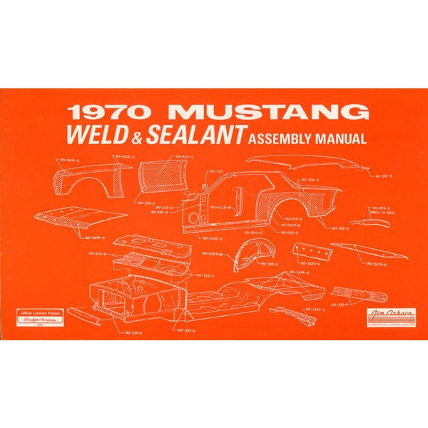 1970 Mustang Weld/Sealant Assembly Manual