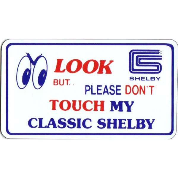 Magnetic Sign, Look, But Pls Don't Touch my Classic Shelby