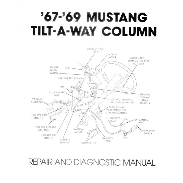 1967-1969 Mustang Tilt-A-Way Column Repair Manual