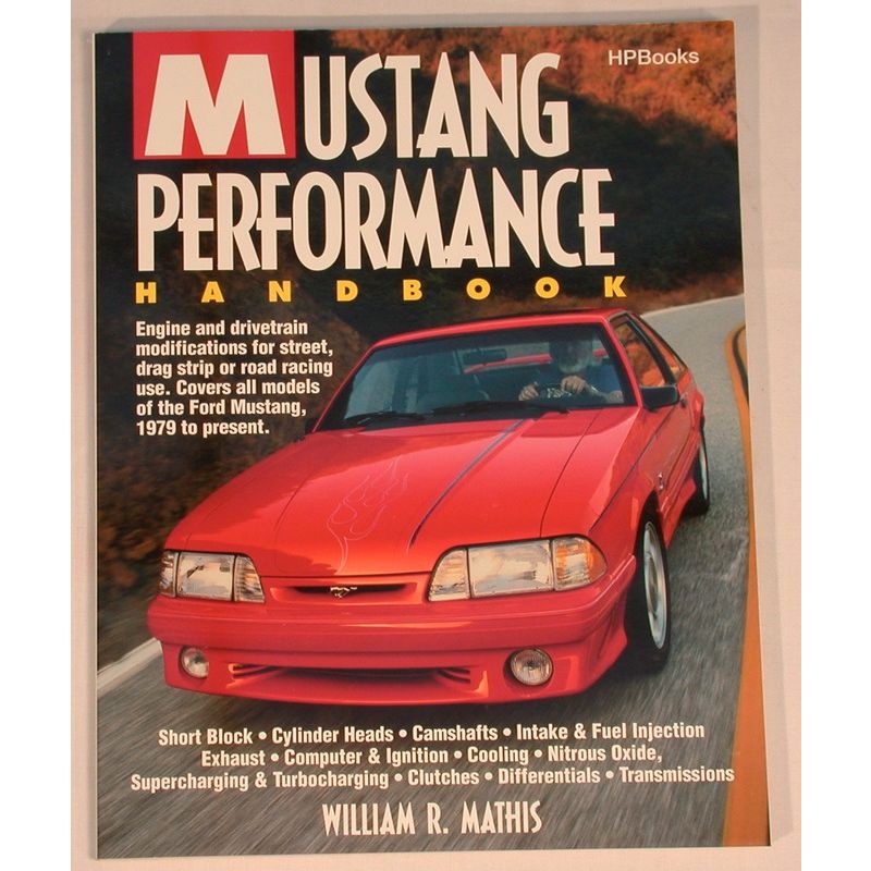 John's Mustang Mustang Performance Handbook